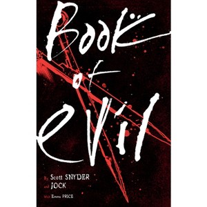 Book of Evil - by  Scott Snyder (Paperback) - 1 of 1