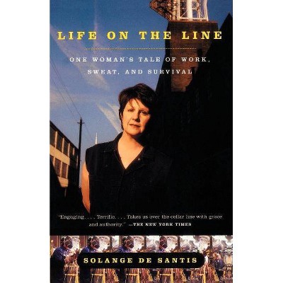 Life on the Line - by  Solange de Santis (Paperback)