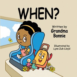 When? - (Curious Mind) by  Bonnie Latham Lyon (Paperback) - 1 of 1