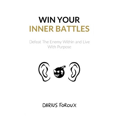 Win Your Inner Battles Book by Darius Foroux - Booksbeen