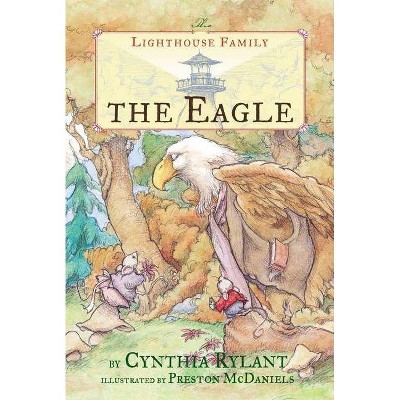 The Eagle, 3 - (Lighthouse Family) by  Cynthia Rylant (Paperback)