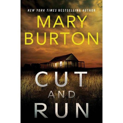  Cut and Run - by  Mary Burton (Paperback) 