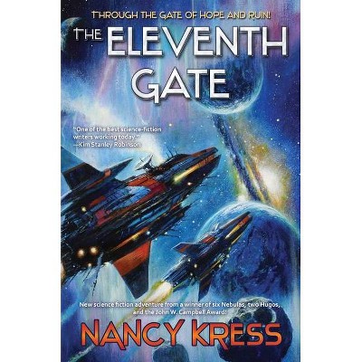 The Eleventh Gate - by  Nancy Kress (Paperback)