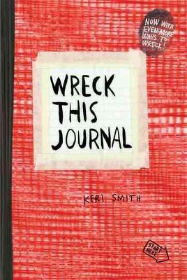 Wreck This Journal (Expanded) (Paperback) by Keri Smith
