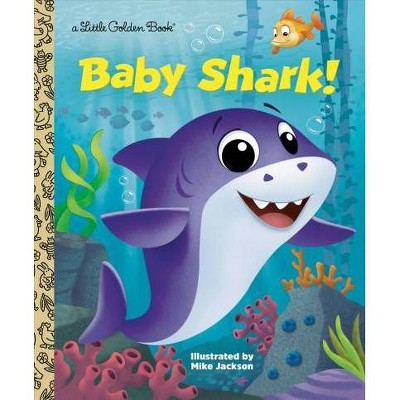 Baby Shark! - (Little Golden Book) (Hardcover)