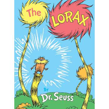 The Lorax - by Dr. Seuss (Hardcover)