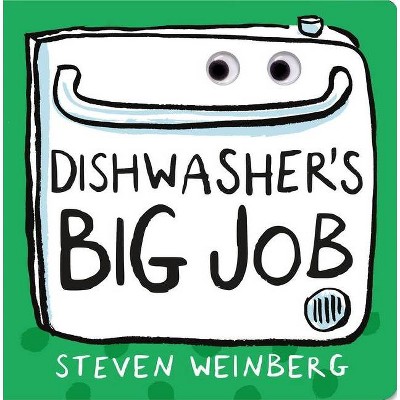 Dishwasher's Big Job - (Big Jobs Books) by  Steven Weinberg (Board Book)