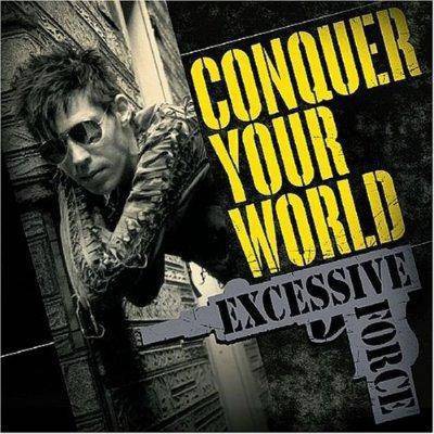 Excessive Force; Nureyev, Rudolf; Fonteyn, Margot; Blair, David; Royal Ballet, The - Conquer Your World * (CD)