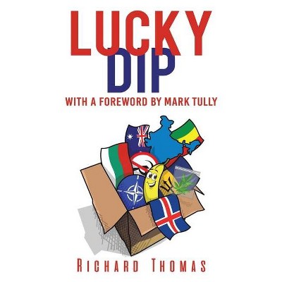 Lucky Dip - by  Richard Thomas (Paperback)