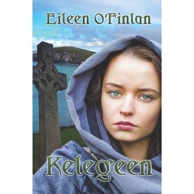 Kelegeen - by  Eileen O'Finlan (Paperback)