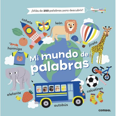Mi Mundo de Palabras - by  Emiliè Lapeyre (Board Book)