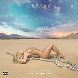 Britney Spears - Glory (Opaque White Vinyl) (EXPLICIT LYRICS)