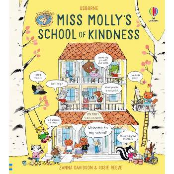 Miss Molly's School of Kindness - by  Susanna Davidson (Hardcover)