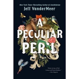 A Peculiar Peril - (The Misadventures of Jonathan Lambshead) by  Jeff VanderMeer (Hardcover) - 1 of 1