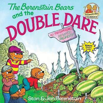 The Berenstain Bears and the Double Dare - (First Time Books(r)) by  Stan Berenstain & Jan Berenstain (Paperback)