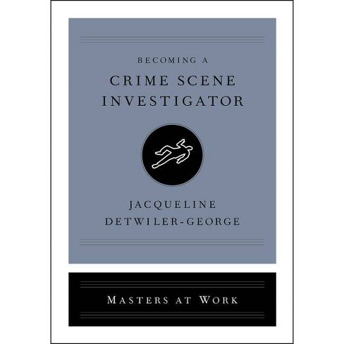 how do you become a crime scene investigator