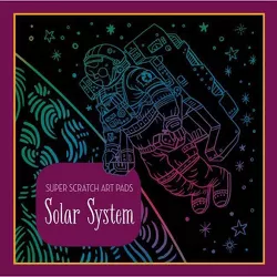 Super Scratch Art Pads: Solar System - by  Union Square Kids & Union Square Kids (Paperback)