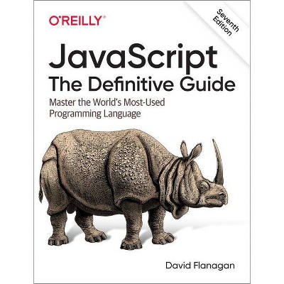 Javascript: The Definitive Guide - 7th Edition by  David Flanagan (Paperback)