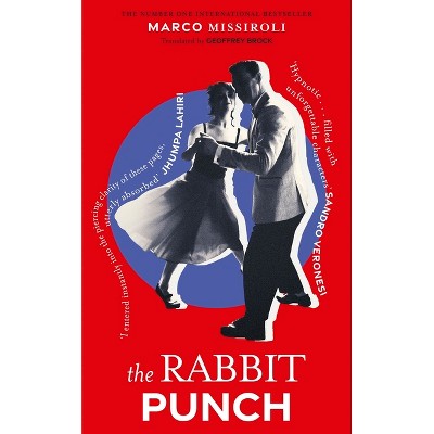 The Rabbit Punch - by  Marco Missiroli (Hardcover)
