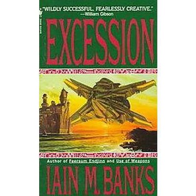 Excession - by  Iain Banks (Paperback)