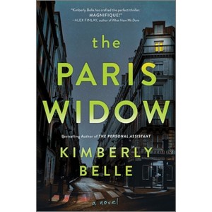 The Paris Widow - by Kimberly Belle - 1 of 1