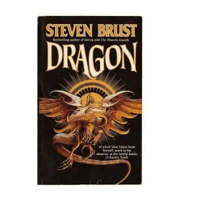 Dragon - (Vlad) by  Steven Brust (Paperback)