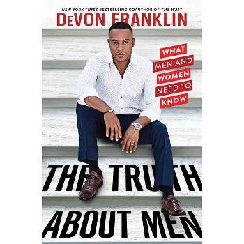 The Truth about Men - by Devon Franklin (Paperback)