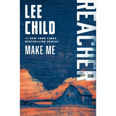 Make Me - (Jack Reacher) by  Lee Child (Paperback)