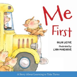 Me First - (Laugh-Along Lessons) by Helen Lester - 1 of 1