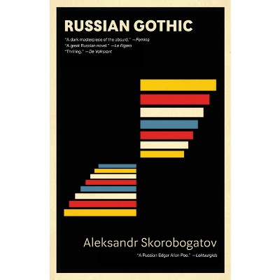 Russian Gothic - by  Aleksandr Skorobogatov (Hardcover)