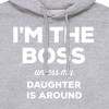 Men's - Instant Message - I'm The Boss Unless Daughter Is Around Graphic Fleece Pullover Hoodie - 2 of 4