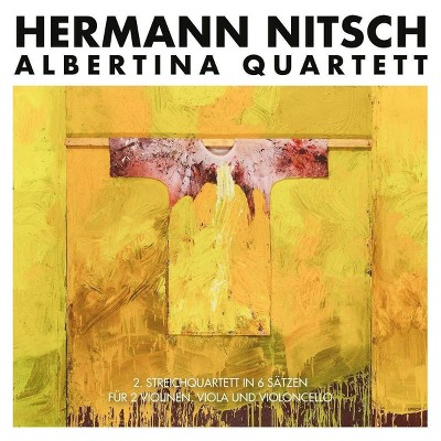 Hermann Nitsch - Albertina Quartett: 2. Streichquartett In 6 Satzen Fur 2 Violinen, Viola Und Violoncello (CD)