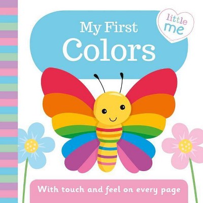 My First Colors - by  Igloobooks (Board Book)