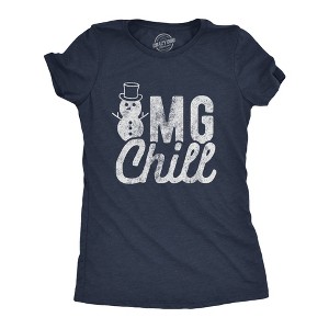 Womens OMG Chill T Shirt Funny Winter Weather Snowman Graphic Novelty Tee - Crazy Dog Women's T Shirt - 1 of 4