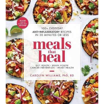 Meals That Heal - by  Carolyn Williams (Paperback)