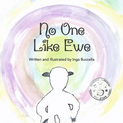 No One Like Ewe - by  Inga Buccella (Hardcover)