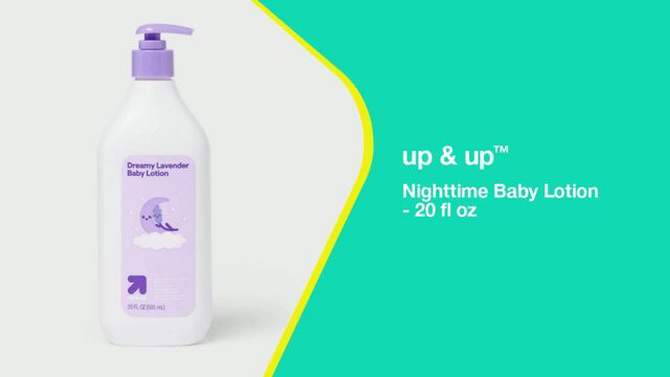 Nighttime Baby Lotion - 20 fl oz - up &#38; up&#8482;, 2 of 6, play video