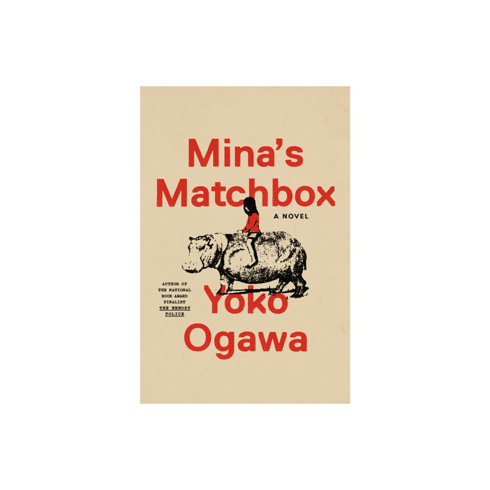 Minas Matchbox - by Yoko Ogawa (Hardcover)