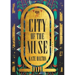 City of the Muse - by  Kate Hilton (Paperback) - 1 of 1
