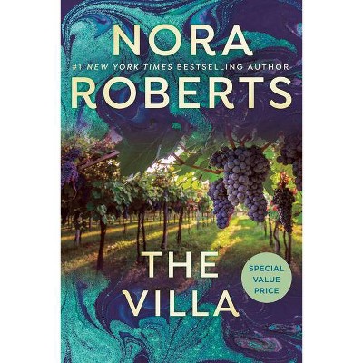 The Villa - by  Nora Roberts (Paperback)