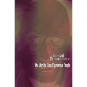 The World's Most Mysterious People - (Mysteries and Secrets) by  Patricia Fanthorpe (Paperback) - 1 of 1
