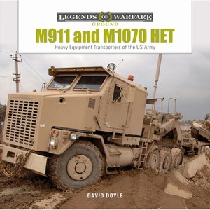 M911 and M1070 Het - (Legends of Warfare: Ground) by  David Doyle (Hardcover) - 1 of 1
