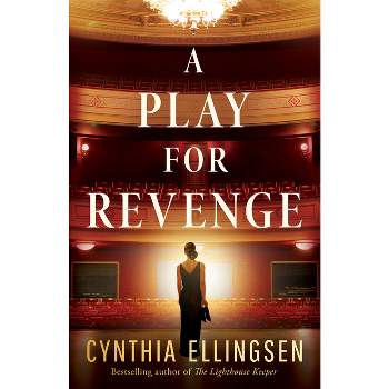A Play for Revenge - (Starlight Cove Novel) by  Cynthia Ellingsen (Paperback)