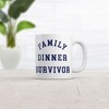 Crazy Dog T-Shirts Family Dinner Survivor Mug Funny Sarcastic Holiday Gatherings Novelty Coffee Cup-11oz - 2 of 4