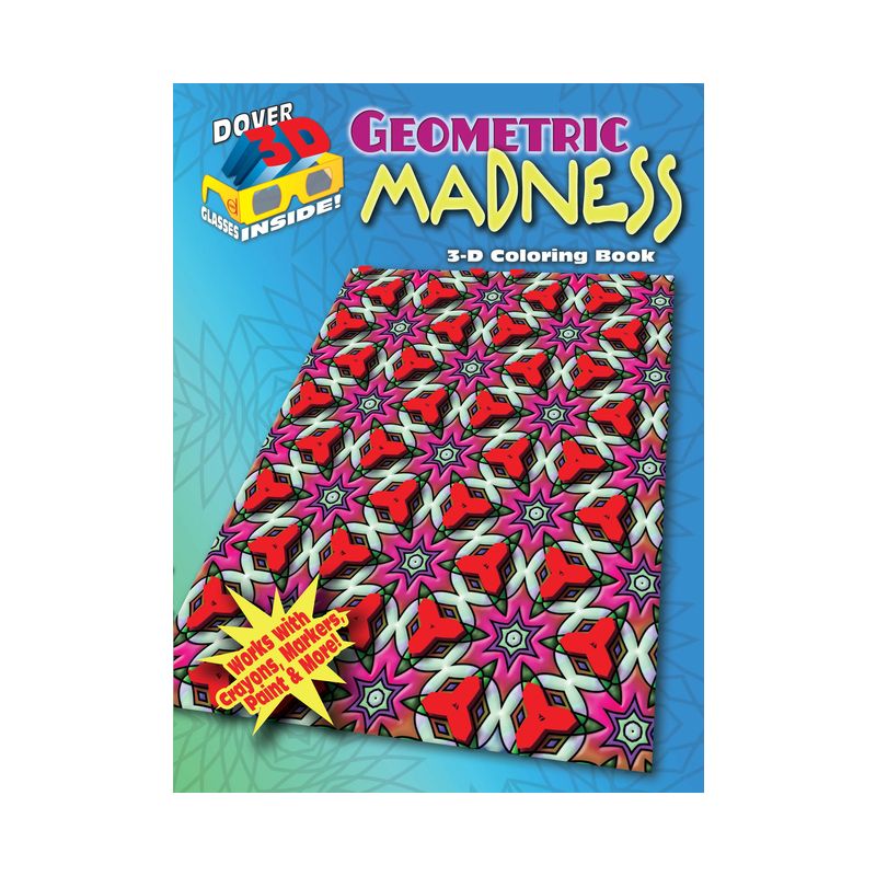 3-D Coloring Book - Geometric Madness - (Dover Design Coloring Books) by  John M Alves (Paperback), 1 of 2