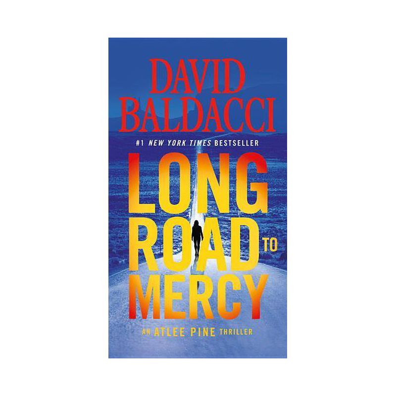 Long Road to Mercy - Atlee Pine Thriller - by David Baldacci, 1 of 2