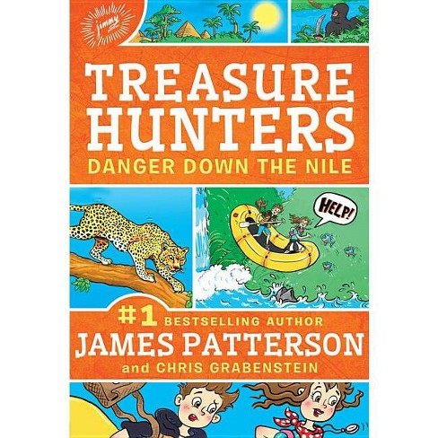 Treasure Hunters: Danger Down The Nile - By James Patterson & Chris ...