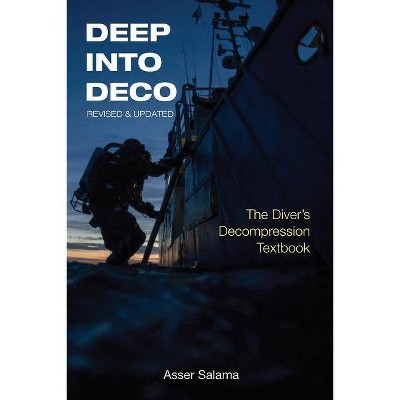 Deep Into Deco Revised and Updated - by  Asser Salama (Paperback)