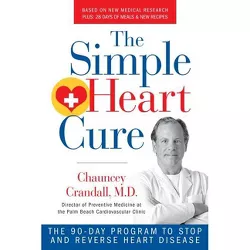 The Simple Heart Cure - by  Chauncey Crandall (Paperback)