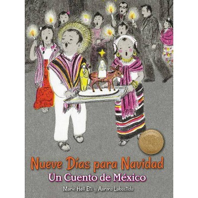 Nueve Días Para Navidad - by  Marie Hall Ets & Aurora Labastida (Hardcover)